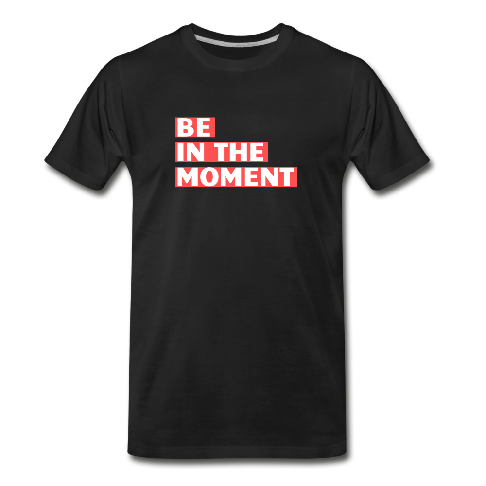 Be In The Moment Men’s Premium Organic T-Shirt - black