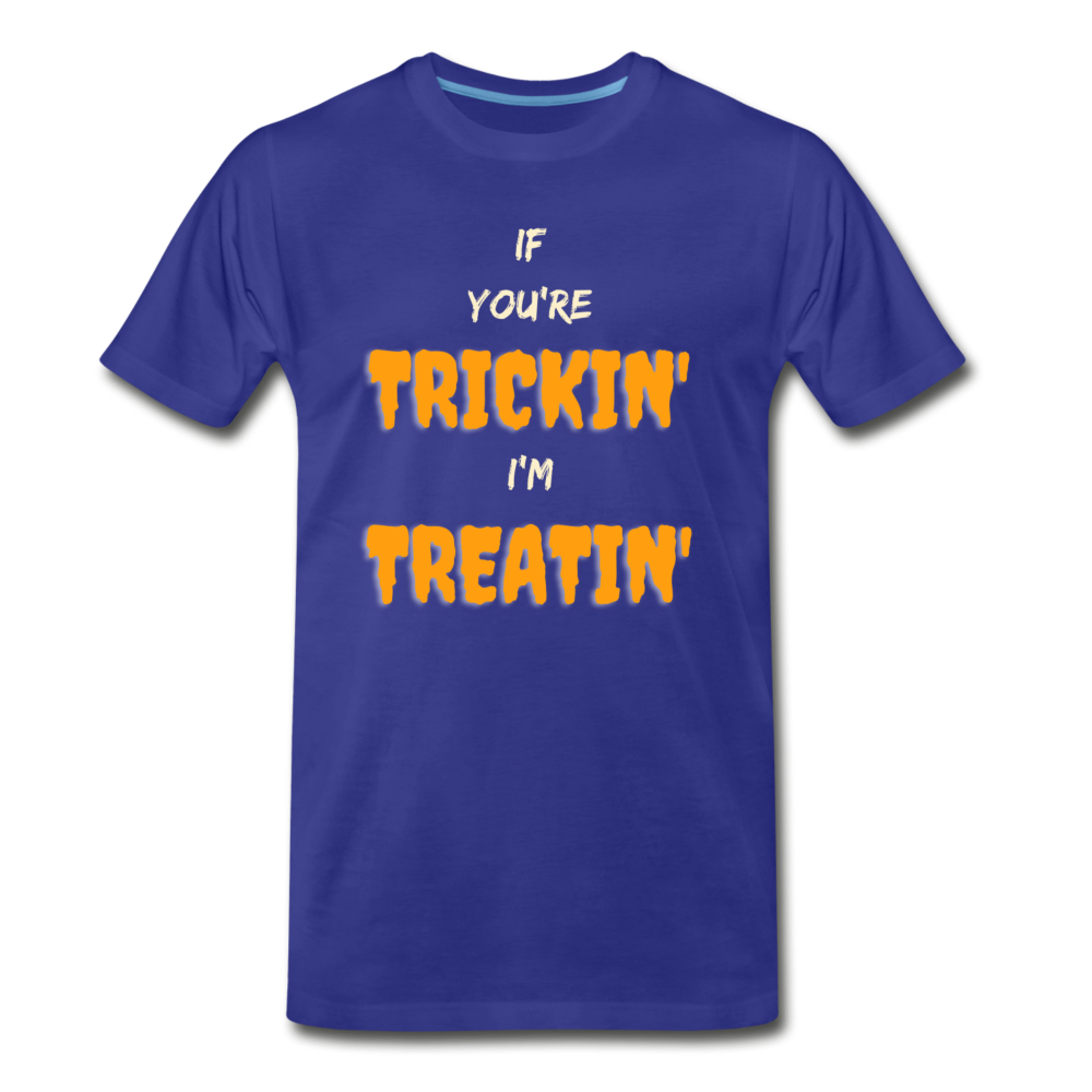 Trickin' and Treatin' Men's Premium T-Shirt - royal blue