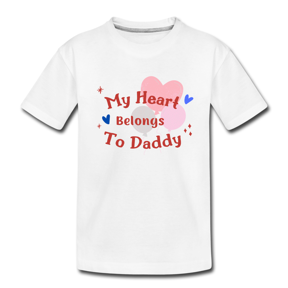 I Love Daddy Toddler Premium T-Shirt - white