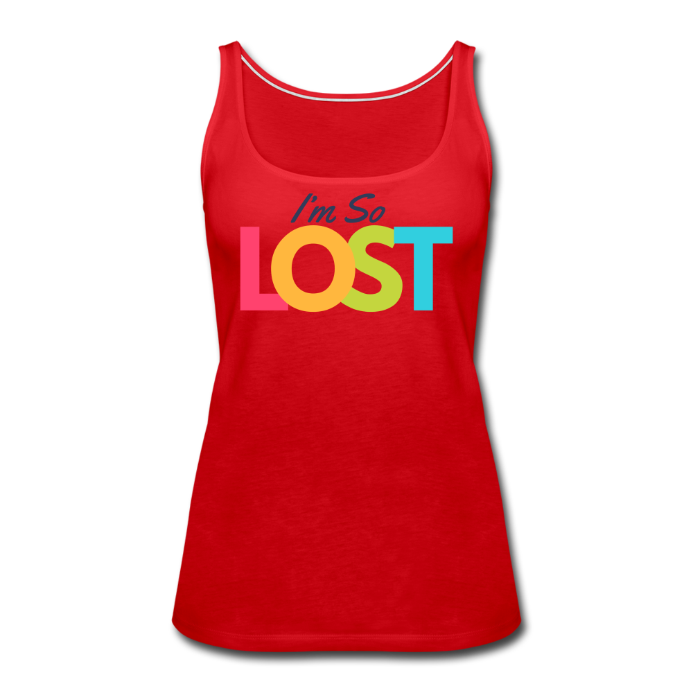 I'm So Lost Women’s Premium Tank Top - red