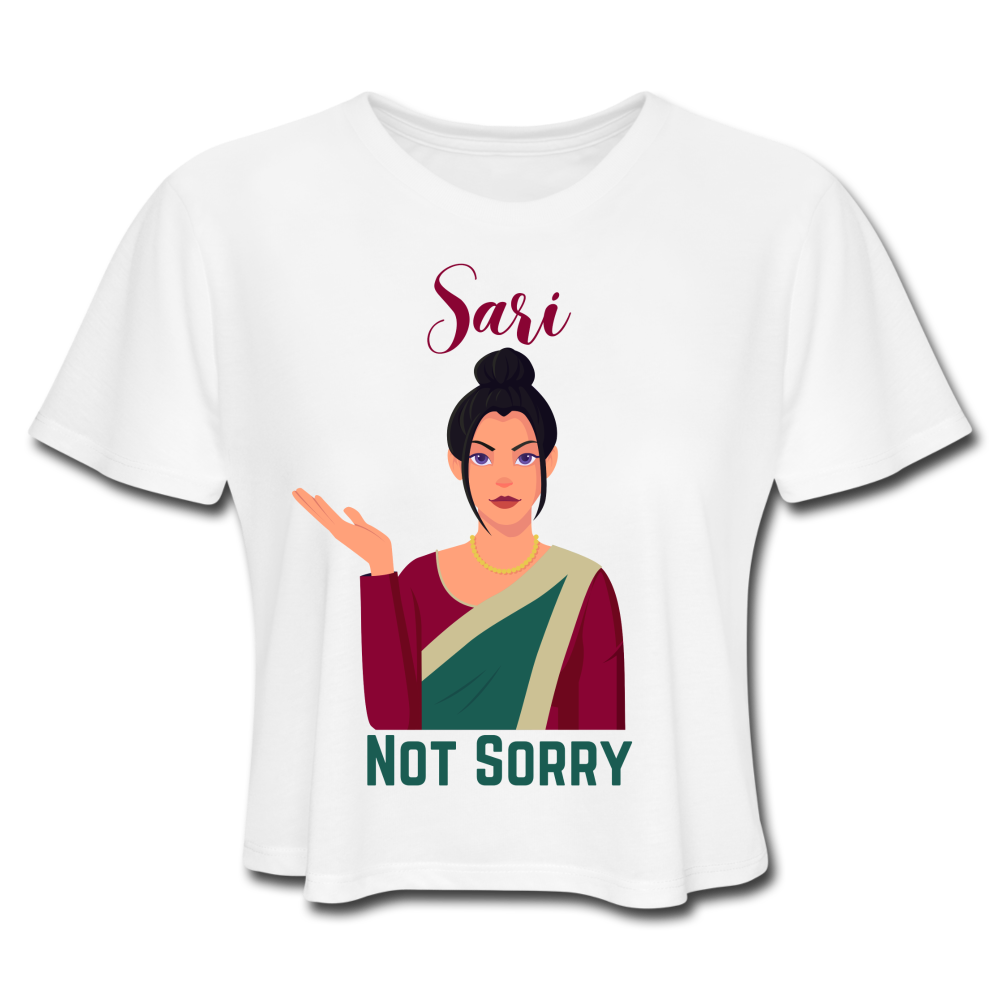 Sari Not Sorry Women's Cropped T-Shirt - white