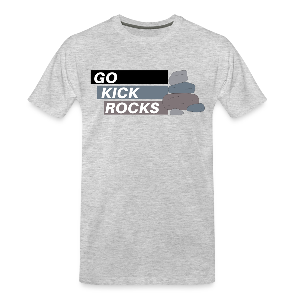 Kick Rocks Men's Premium T-Shirt - heather gray