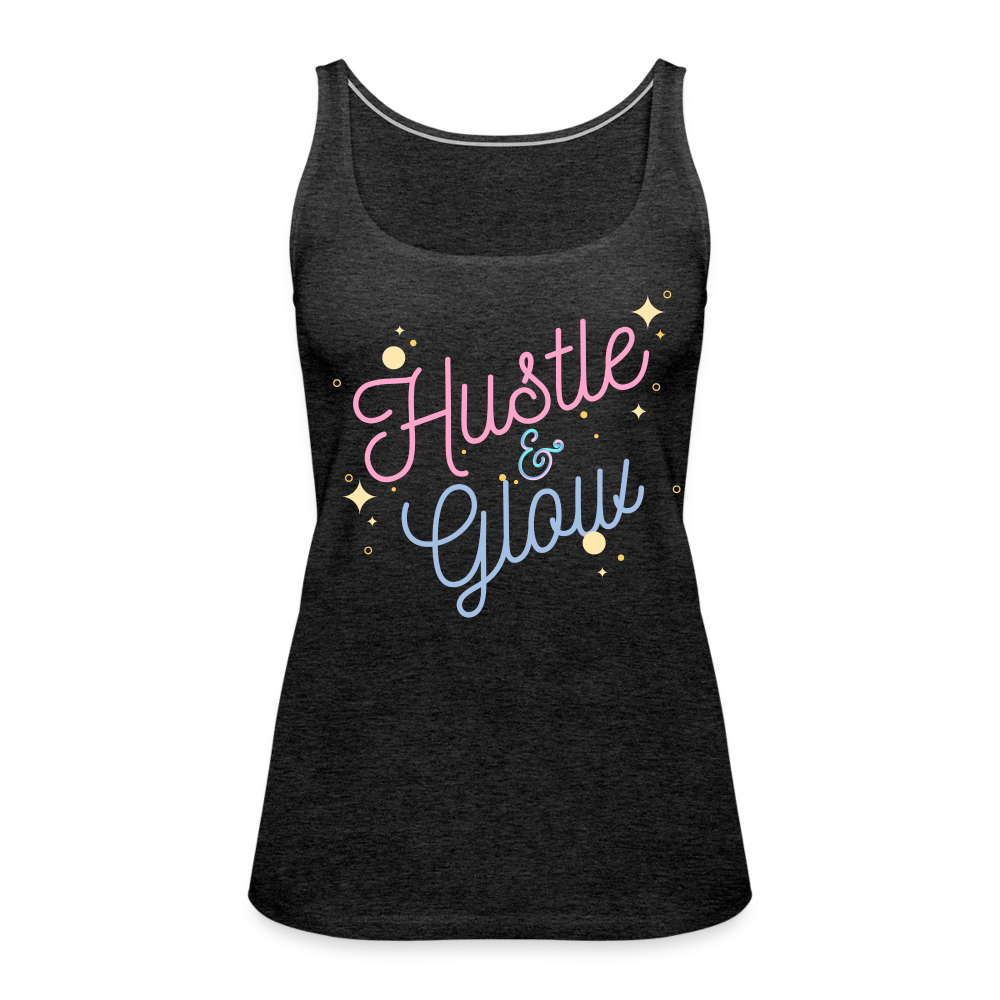 Hustle & Glow Women’s Premium Tank Top - charcoal grey