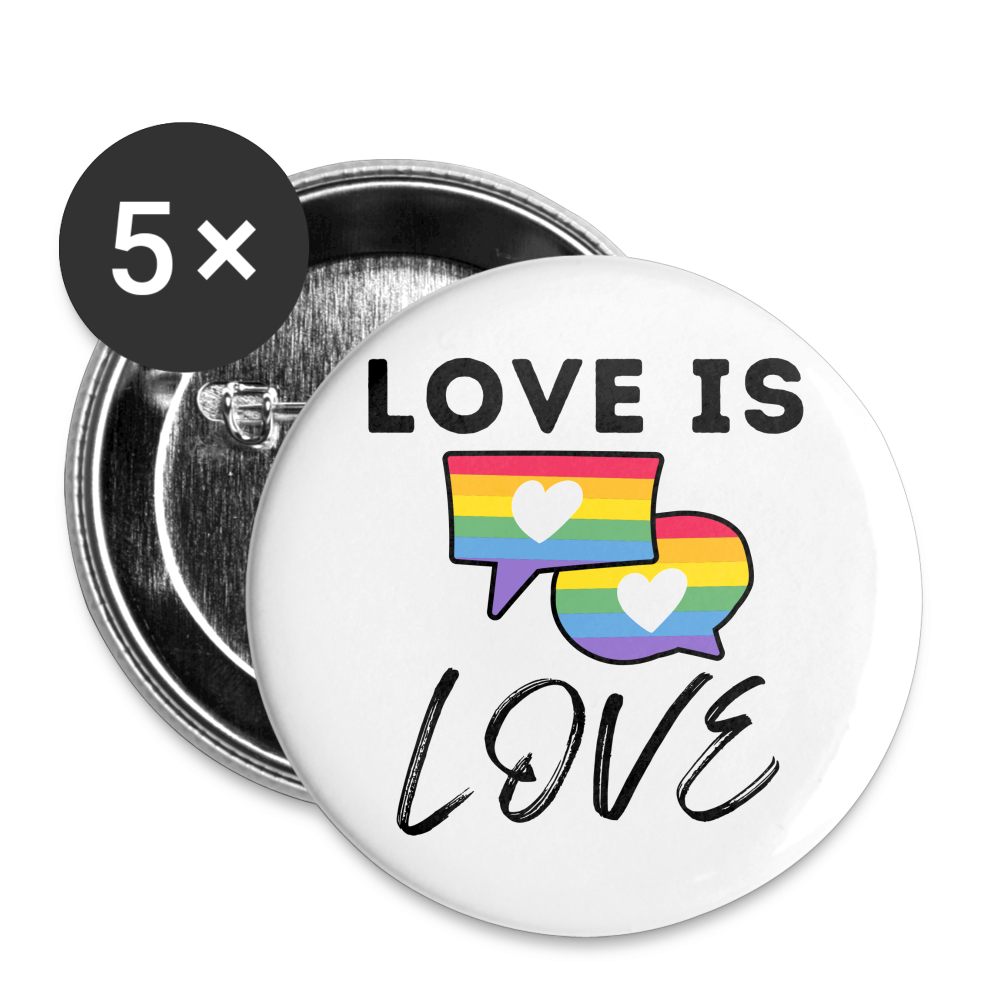 Pride Love Is Love Buttons large 2.2'' (5-pack) - white