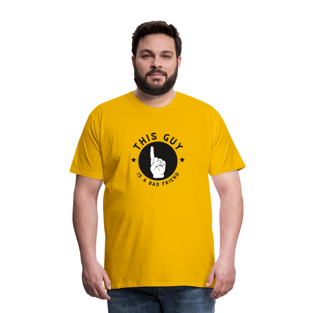 Bad Friend Men's Premium T-Shirt - sun yellow