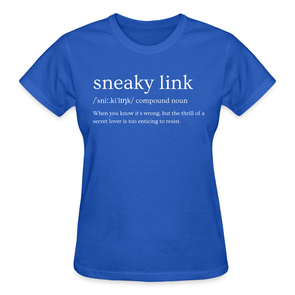 Sneaky Link Definition Gildan Ultra Cotton Ladies T-Shirt - royal blue